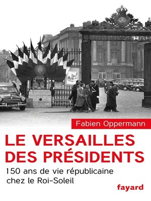 cover image of Le Versailles des présidents